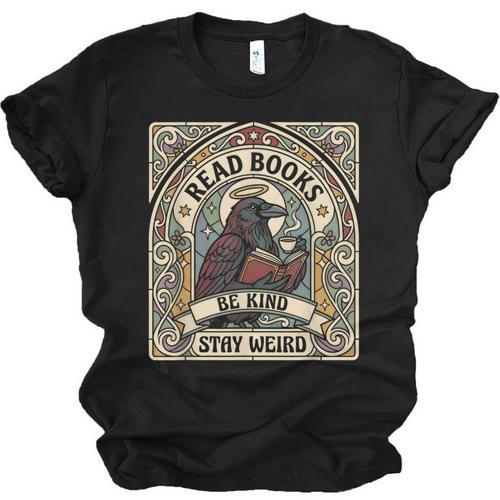 Read Books Be Kind Stay Weird Raven Tarot Reading Coffee Unisex Jersey T-Shirt - Bookorys