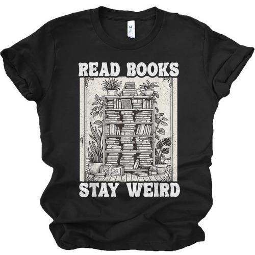 Read Books Stay Weird Introvert Book Lover Book Unisex Jersey T-Shirt - Raresse