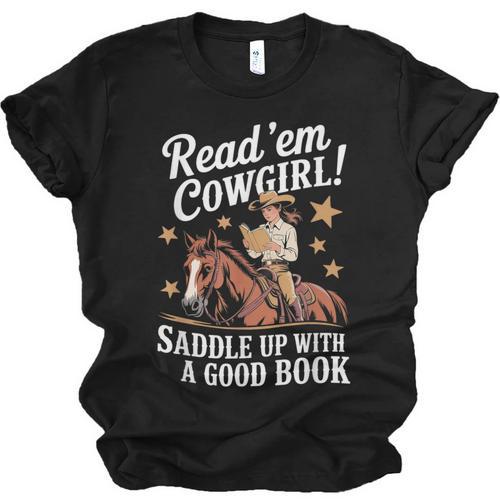 Read 'Em Cowgirl Saddle Up With A Good Book Rodeo Bookworm Unisex Jersey T-Shirt - Bookorys