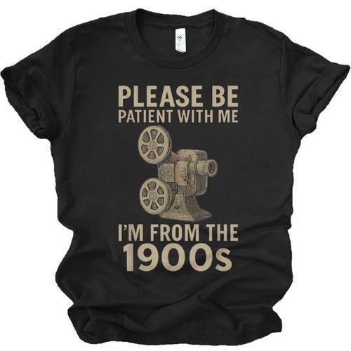 Retro Please Be Patient With Me I'm From The 1900s Projector Unisex Jersey T-Shirt - Figerry