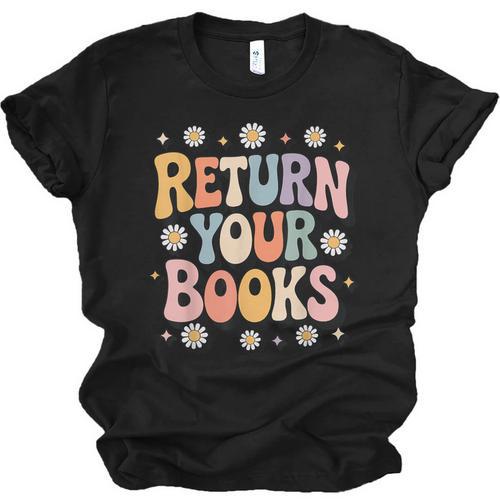 Return Your Books School Librarian Unisex Jersey T-Shirt - Bookorys