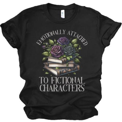 Romance Book Shirt Emotionally Attached Fictional Characters Unisex Jersey T-Shirt - Bookorys