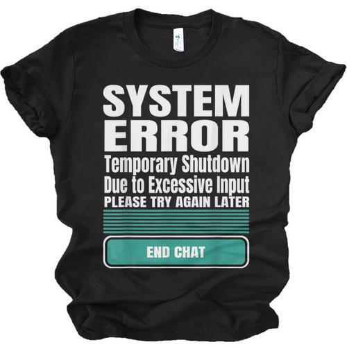 Sarcastic Apparel For Antisocial Introverts System Error Unisex Jersey T-Shirt - Raresse