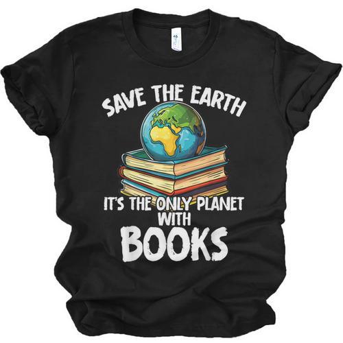 Save The Earth It’s The Only Planet With Books Unisex Jersey T-Shirt - Bookorys