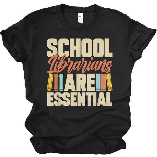 School Librarians Are Essential Library Book Lover Librarian Unisex Jersey T-Shirt - Bookorys