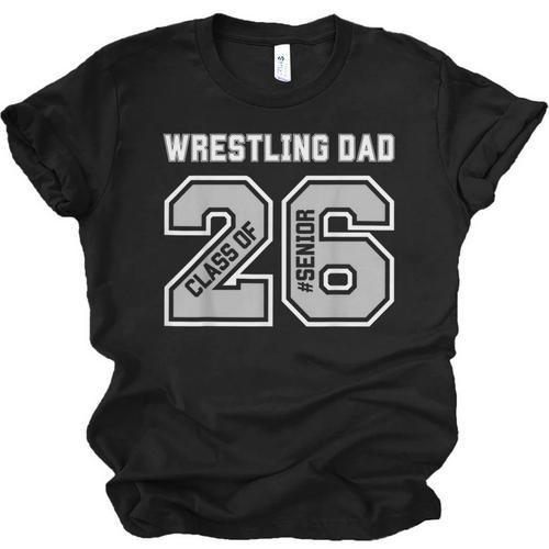 Senior 2026 Wrestling Dad Proud Senior 2026 Dad Graduation Unisex Jersey T-Shirt - Best Gift Smart