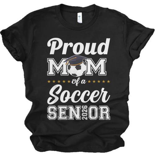 Senior Mom Class Of 2026 Soccer Mom Graduation Unisex Jersey T-Shirt - Best Gift Smart