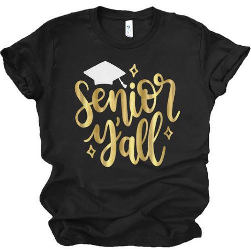 Seniors Y'All 2019 Graduation Tshirt High School College Unisex Jersey T-Shirt - Best Gift Smart