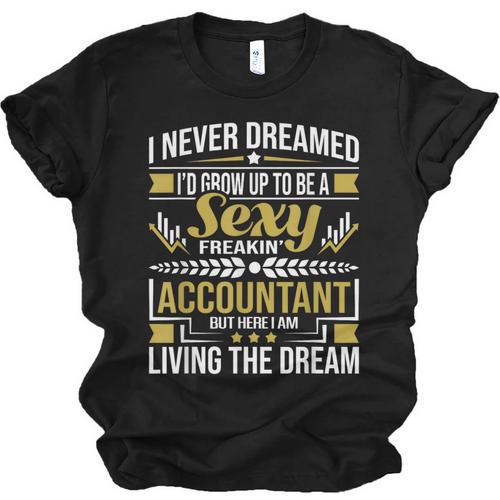 Be A Sexy Accountant Accounting Graduation Accountant Unisex Jersey T-Shirt - Best Gift Smart