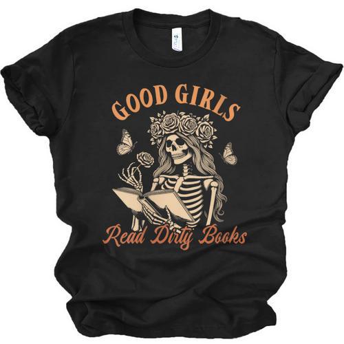 Smut Reader Spicy Romance Good A Girls Read Dirty Books Unisex Jersey T-Shirt - Bookorys DE