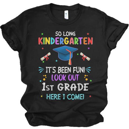 So Long Kindergarten Graduation Look Out 1st Grade 2025 Kids Unisex Jersey T-Shirt - Best Gift Smart