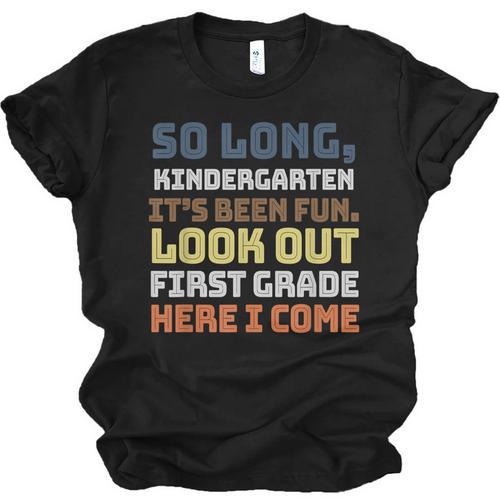 So Long Kindergarten Preschool Graduation First Grade Unisex Jersey T-Shirt - Best Gift Smart