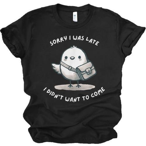 Sorry I Was Late I Didn't Want To Come Introvert Unisex Jersey T-Shirt - Raresse