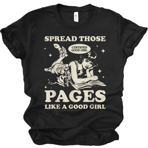 Spread Those Pages Like A Good Girl Shirt Smutty Spicy Book Unisex Jersey T-Shirt - Bookorys