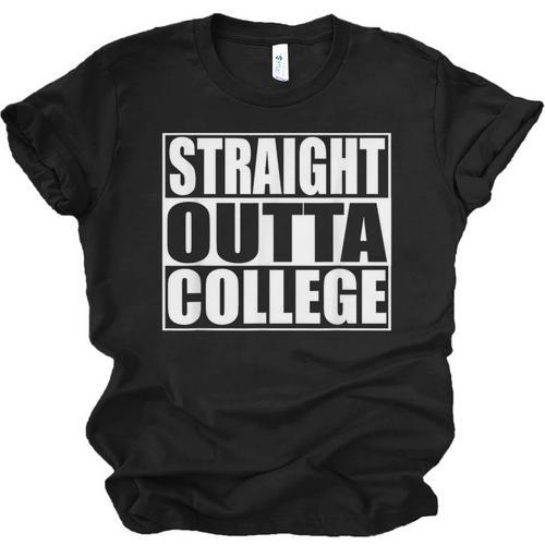 Straight Outta College Shirt College Graduation Shirt Unisex Jersey T-Shirt - Best Gift Smart
