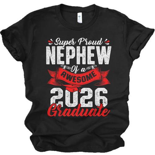 Super Proud Nephew Of a 2026 Graduate 26 Graduation Unisex Jersey T-Shirt - Best Gift Smart
