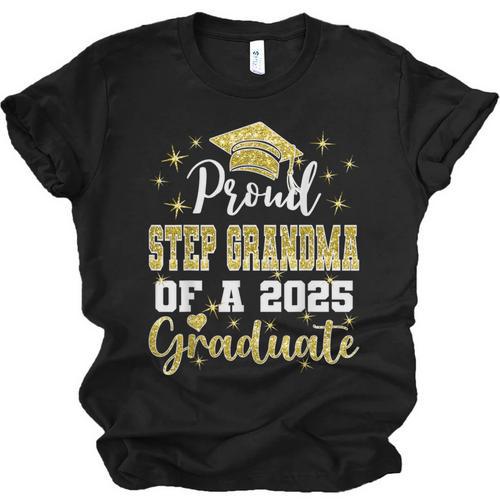 Super Proud Step Grandma Of 2025 Graduate Graduation Family Unisex Jersey T-Shirt - Best Gift Smart
