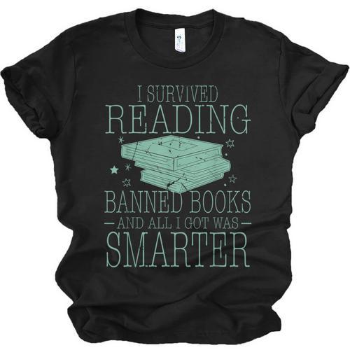 I Survived Reading Banned Books And All I Got Was Sma Unisex Jersey T-Shirt - Bookorys