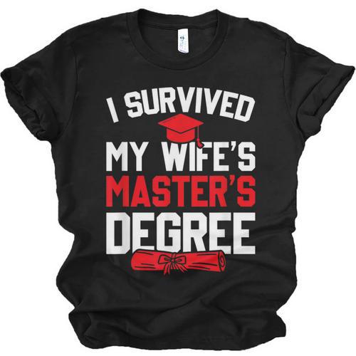 I Survived My Wife's Master's Degree Graduation Unisex Jersey T-Shirt - Best Gift Smart