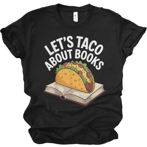 Taco Books Mexican Reading Teacher Book Lovers Bookish Unisex Jersey T-Shirt - Bookorys
