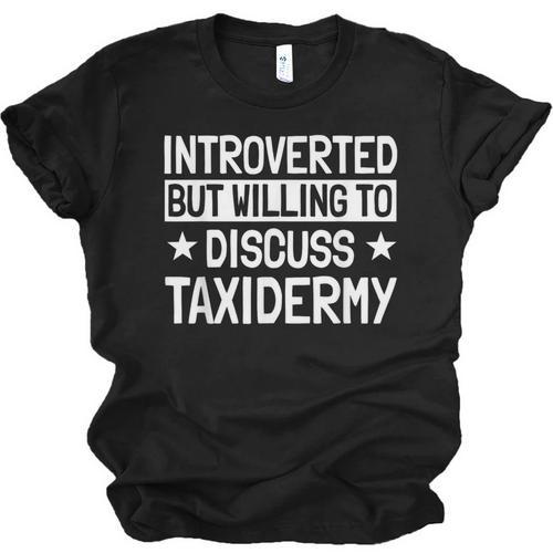 Taxidermist Introvert Animal Stuffer Taxidermy Enthusiast Unisex Jersey T-Shirt - Raresse