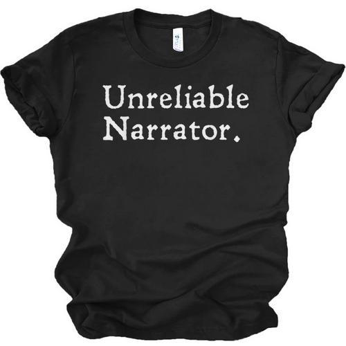 Unreliable Narrator Literary Book Author Bookworm Writer Unisex Jersey T-Shirt - Bookorys