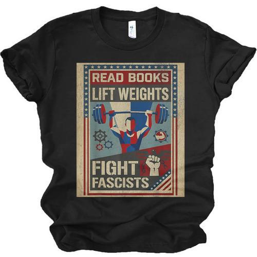 Vintage Style Read Books Lift Weights Fight Fascists Retro Unisex Jersey T-Shirt - Bookorys UK