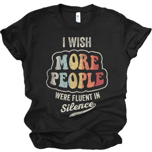 Vintage I Wish More People Were Fluent In Silence Introvert Unisex Jersey T-Shirt - Raresse
