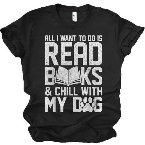 All I Want To Do Is Read Books Reading Dog Lovers Unisex Jersey T-Shirt - Bookorys