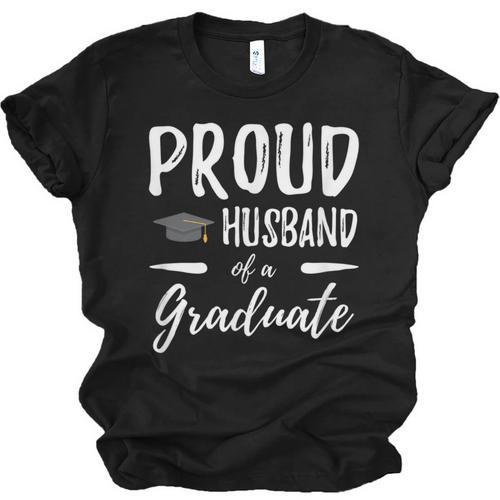 Wife's Graduation Shirt 2018 Proud Husband Of a Graduate Unisex Jersey T-Shirt - Best Gift Smart