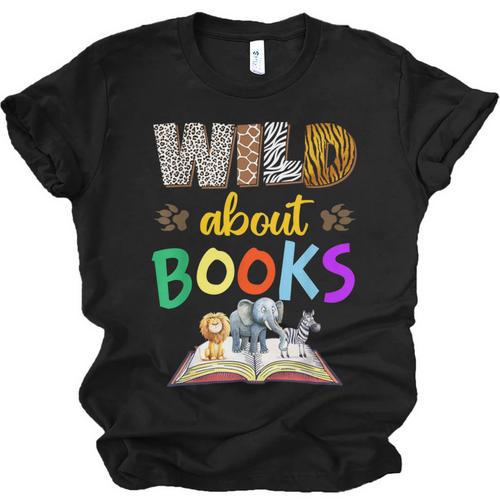 Wild About Reading Books Reader Bookworm Animals Book Lover Unisex Jersey T-Shirt - Bookorys