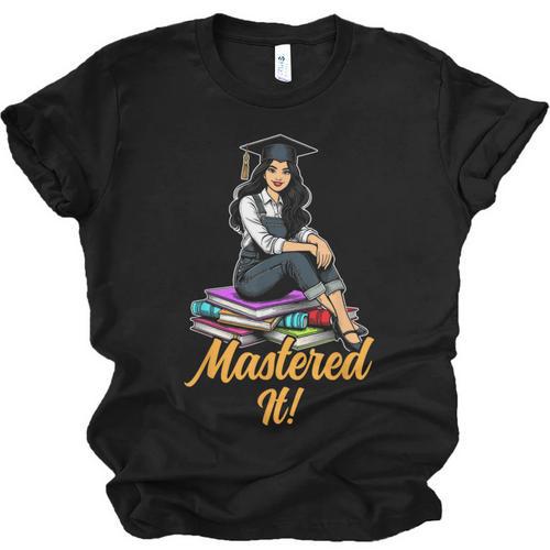 Women Mastered It Girl Master Degree Graduation Graduate Unisex Jersey T-Shirt - Best Gift Smart