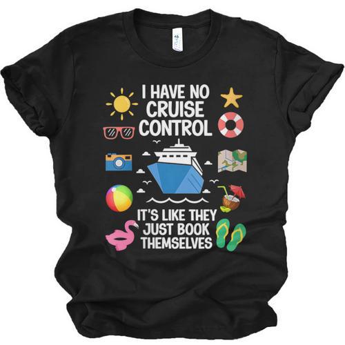 Women's I Have No Control On A Cruise They Book Themselves Cruise Unisex Jersey T-Shirt - Bookorys
