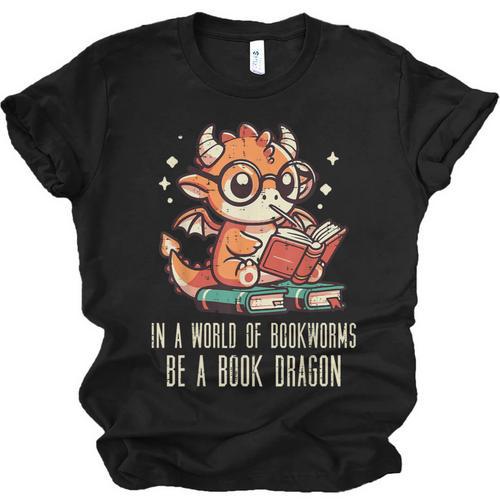 In World Of Bookworms Be Book Dragon Cute Women Kids Men Unisex Jersey T-Shirt - Bookorys AU