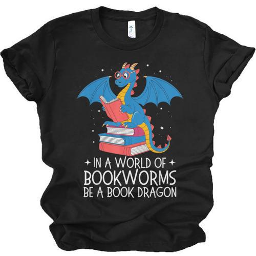 In A World Full Of Bookworms Be A Book Dragon Reading Unisex Jersey T-Shirt - Bookorys AU