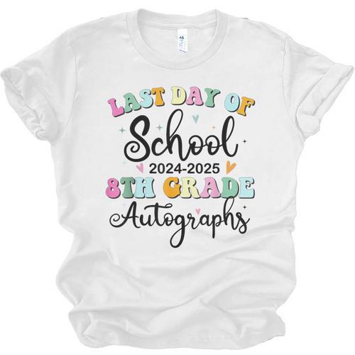2026 Last Day Of School Autograph 8th Grade Graduation Party Unisex Jersey T-Shirt - Best Gift Smart