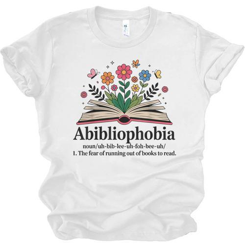 Abibliophobia Noun The Fear Of Running Out Of Books To Read Unisex Jersey T-Shirt - Bookorys