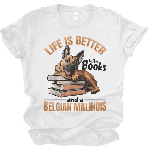 Belgian Malinois Dog Breed Life Is Better With Books And a Men Women Kids Unisex Jersey T-Shirt - Bookorys