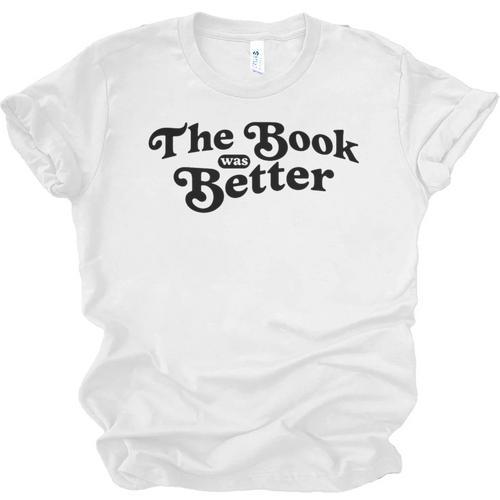 The Book Was Better Book Lover Reading Premium Tri-Blend Unisex Jersey T-Shirt - Bookorys UK