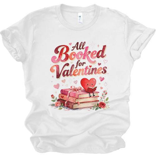 All Booked For Valentines Cute Book Lover Quote Unisex Jersey T-Shirt - Bookorys