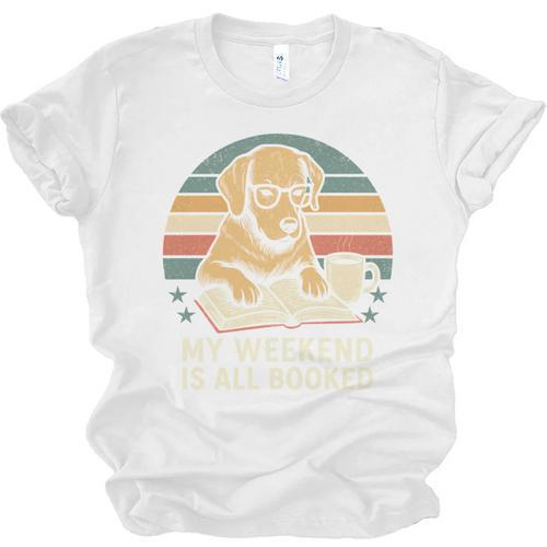 My Weekend Is All Booked Vintage Dog Reading Book Lovers Unisex Jersey T-Shirt - Bookorys