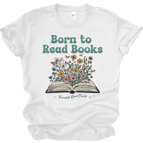 Born To Read Books Forced To Read Emails Book Lover Unisex Jersey T-Shirt - Bookorys CA