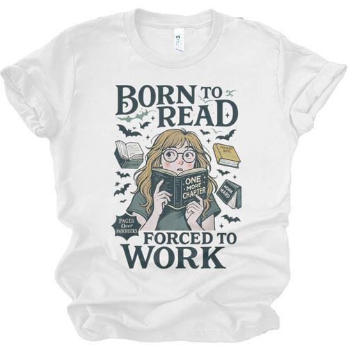 Born To Read Forced To Work Bookish Girl Book Lover Unisex Jersey T-Shirt - Bookorys