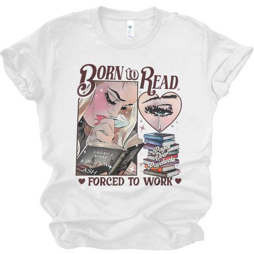 Born To Read Forced To Work Booklover -Adults Book Lovers Casual Grey Small Unisex Jersey T-Shirt - Bookorys