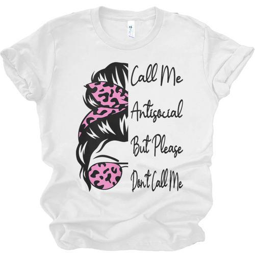 Call Me Antisocial But Please Don't Call Me Introvert Unisex Jersey T-Shirt - Raresse