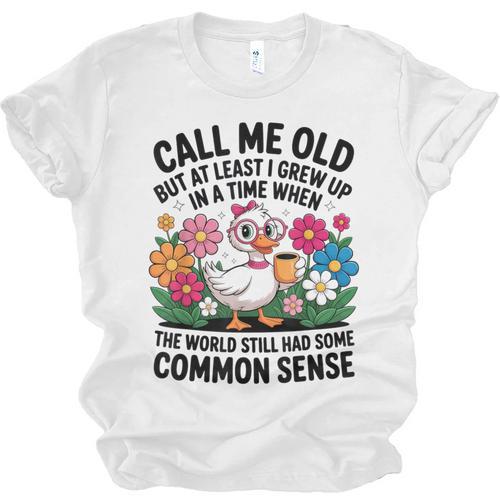 Call Me Old Seniors Nostalgia Retro Humor Casual Unisex Jersey T-Shirt - Figerry