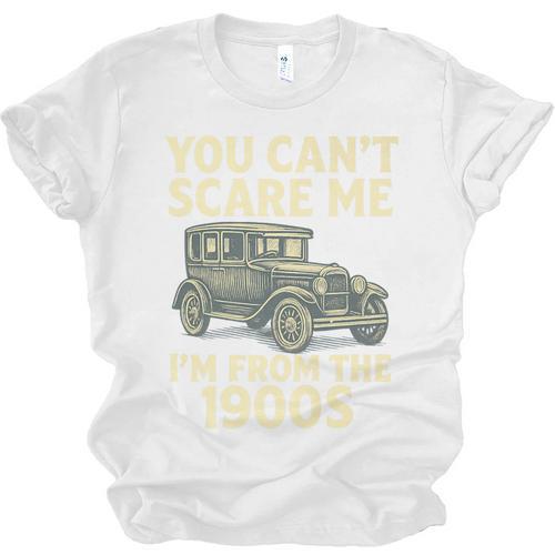 You Can't Scare Me I'm From The 1900s Retro Vintage Car Premium Unisex Jersey T-Shirt - Figerry