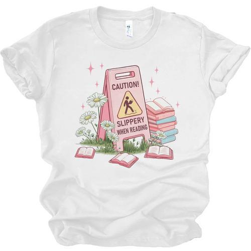 Caution Slippery When Reading Book Reader Unisex Jersey T-Shirt - Bookorys UK