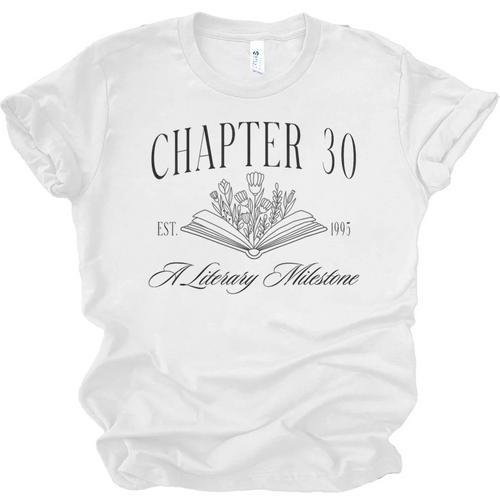 Chapter 30 A Literary Milestone 30th Birthday Book Lover Unisex Jersey T-Shirt - Bookorys CA