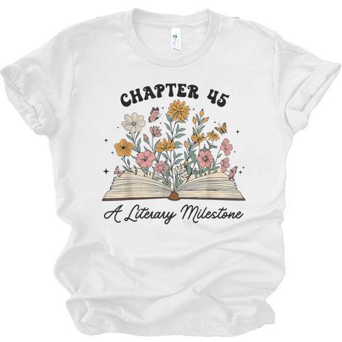 Chapter 45 A Literary Milestone 45th Birthday Book Lovers Unisex Jersey T-Shirt - Bookorys